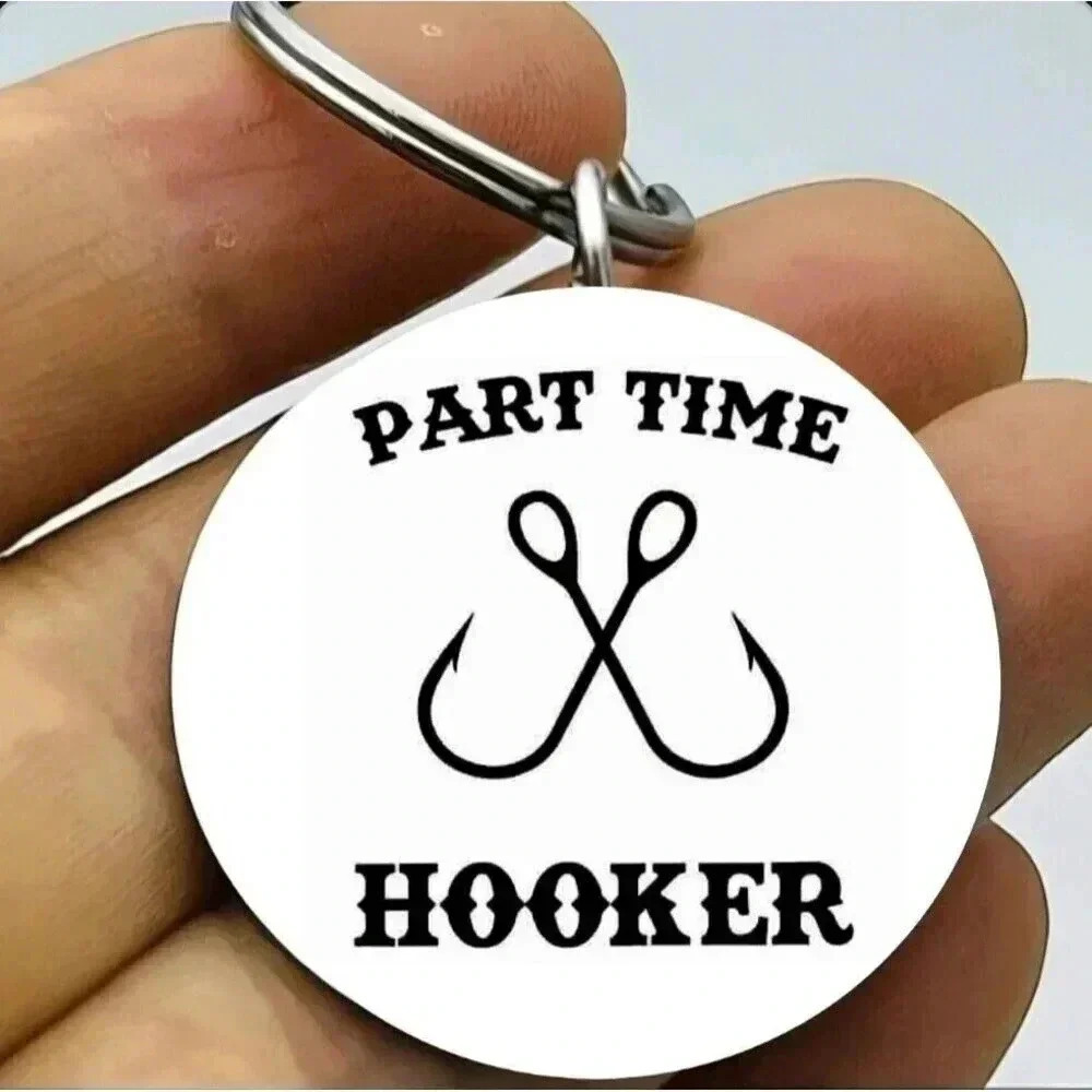Part Time Hook Fish Fishing Funnh Cute Keychain
